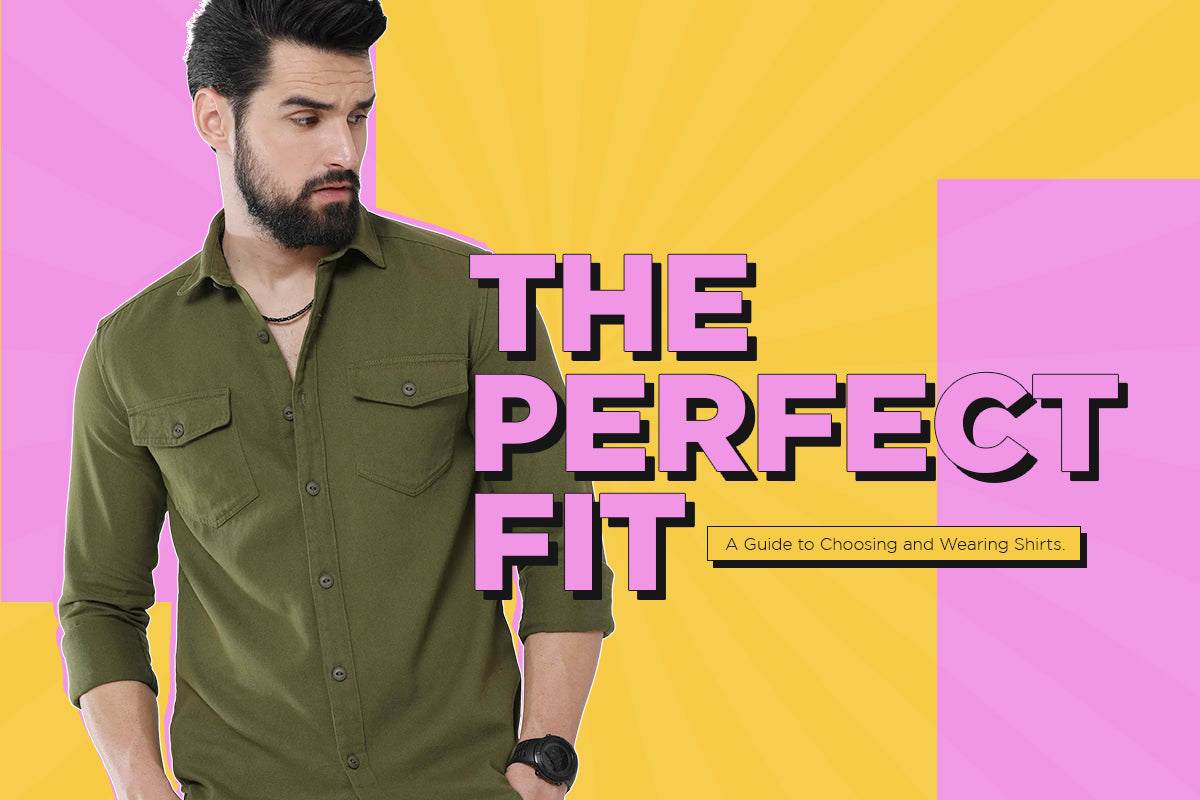 The Perfect Fit: A Guide to Choosing and Wearing Shirts